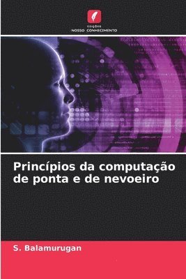 bokomslag Princpios da computao de ponta e de nevoeiro