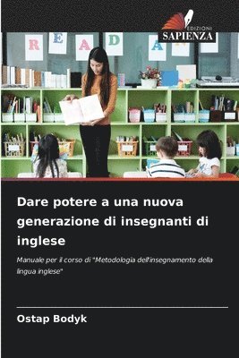 Dare potere a una nuova generazione di insegnanti di inglese 1