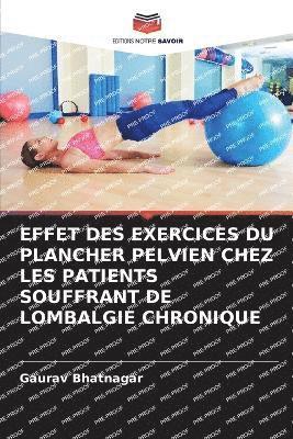 Effet Des Exercices Du Plancher Pelvien Chez Les Patients Souffrant de Lombalgie Chronique 1