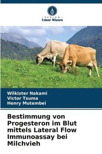 bokomslag Bestimmung von Progesteron im Blut mittels Lateral Flow Immunoassay bei Milchvieh