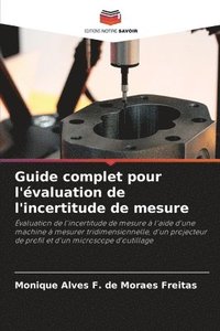 bokomslag Guide complet pour l'évaluation de l'incertitude de mesure