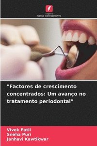 bokomslag &quot;Factores de crescimento concentrados