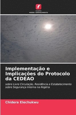 bokomslag Implementao e Implicaes do Protocolo da CEDEAO