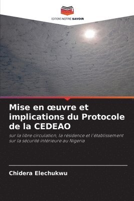 Mise en oeuvre et implications du Protocole de la CEDEAO 1