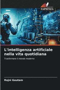 bokomslag L'intelligenza artificiale nella vita quotidiana