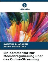 bokomslag Ein Kommentar zur Medienregulierung ber das Online-Streaming