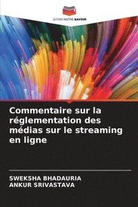 bokomslag Commentaire sur la rglementation des mdias sur le streaming en ligne