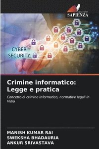 bokomslag Crimine informatico: Legge e pratica