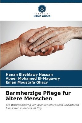 bokomslag Barmherzige Pflege fr ltere Menschen