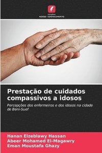 bokomslag Prestação de cuidados compassivos a idosos