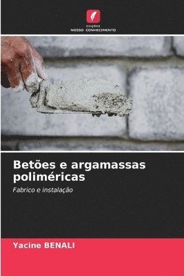 bokomslag Betes e argamassas polimricas