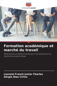 bokomslag Formation acadmique et march du travail