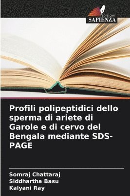 bokomslag Profili polipeptidici dello sperma di ariete di Garole e di cervo del Bengala mediante SDS-PAGE