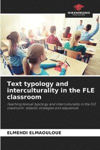 bokomslag Text typology and interculturality in the FLE classroom