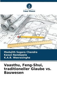 bokomslag Vaasthu, Feng-Shui, traditioneller Glaube vs. Bauwesen