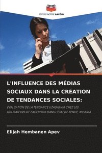 bokomslag L'Influence Des Mdias Sociaux Dans La Cration de Tendances Sociales