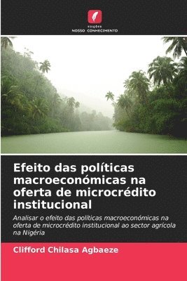 bokomslag Efeito das polticas macroeconmicas na oferta de microcrdito institucional