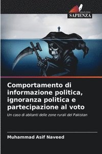 bokomslag Comportamento di informazione politica, ignoranza politica e partecipazione al voto