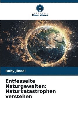 Entfesselte Naturgewalten 1