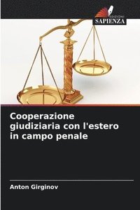 bokomslag Cooperazione giudiziaria con l'estero in campo penale