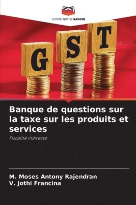 bokomslag Banque de questions sur la taxe sur les produits et services