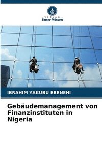 bokomslag Gebäudemanagement von Finanzinstituten in Nigeria