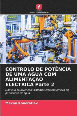 bokomslag CONTROLO DE POTNCIA DE UMA GUA COM ALIMENTAO ELCTRICA Parte 2