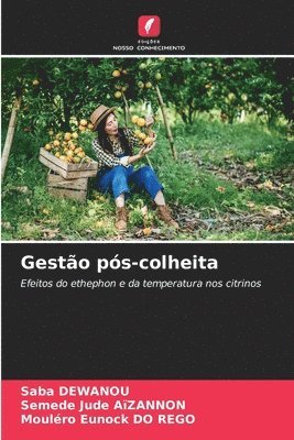 Saba Dewanou, Semede Jude Aïzannon, Mouléro Eunock Do Rego, Saba DEWANOU - Gestão pós-colheita, Häftad