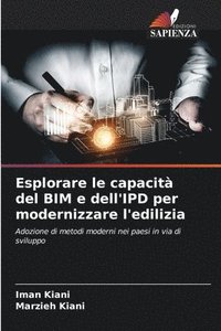 bokomslag Esplorare le capacit del BIM e dell'IPD per modernizzare l'edilizia