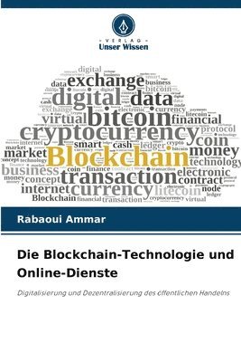 bokomslag Die Blockchain-Technologie und Online-Dienste