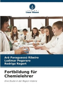 Arã Paraguassú Ribeiro, Ludimar Pegoraro, Rodrigo Regert - Fortbildung für Chemielehrer, Häftad
