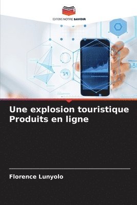 bokomslag explosion touristique Produits en ligne