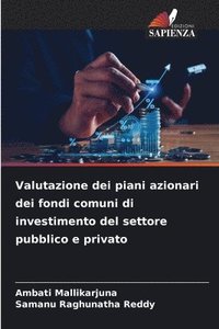 bokomslag Valutazione dei piani azionari dei fondi comuni di investimento del settore pubblico e privato