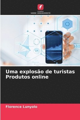 bokomslag Uma explosão de turistas Produtos online