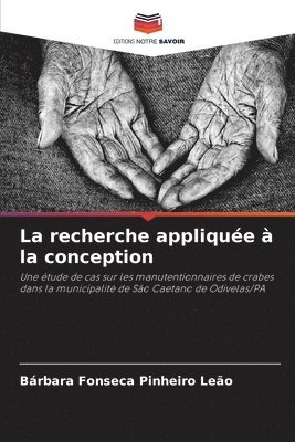 La recherche applique  la conception 1