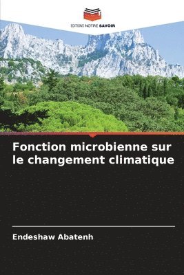 bokomslag Fonction microbienne sur le changement climatique