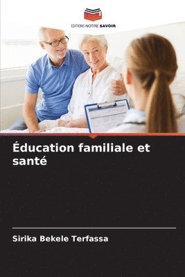 bokomslag ducation familiale et sant