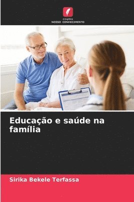 bokomslag Educação e saúde na família