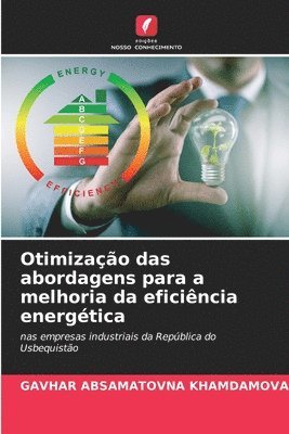 bokomslag Otimizao das abordagens para a melhoria da eficincia energtica