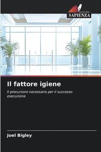 bokomslag Il fattore igiene