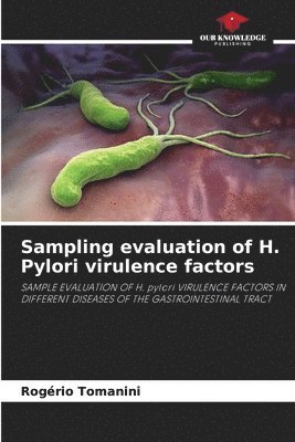 bokomslag Sampling evaluation of H. Pylori virulence factors