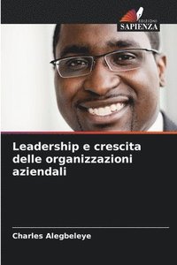 bokomslag Leadership e crescita delle organizzazioni aziendali