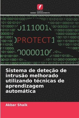 Sistema de deteo de intruso melhorado utilizando tcnicas de aprendizagem automtica 1