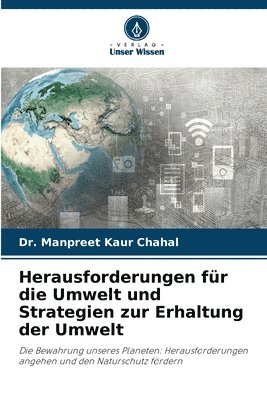 Herausforderungen fr die Umwelt und Strategien zur Erhaltung der Umwelt 1