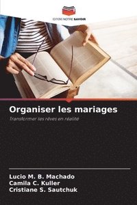 bokomslag Organiser les mariages