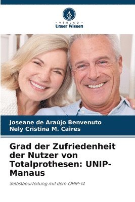 Grad der Zufriedenheit der Nutzer von Totalprothesen 1