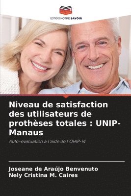 Niveau de satisfaction des utilisateurs de prothèses totales