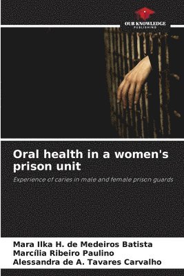 bokomslag Oral health in a women's prison unit