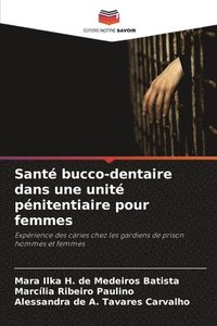 bokomslag Sant bucco-dentaire dans une unit pnitentiaire pour femmes