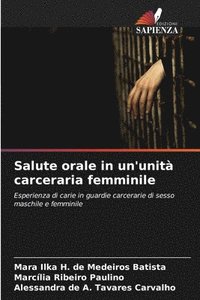 bokomslag Salute orale in un'unit carceraria femminile